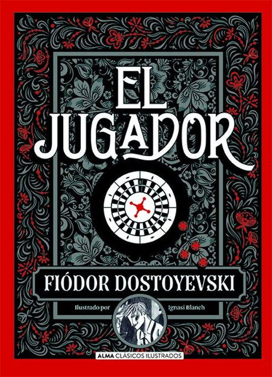 EL JUGADOR - FIODOR DOSTOYEVSKI