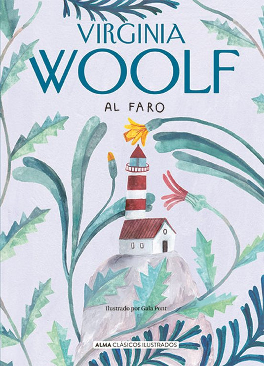 AL FARO - VIRGINIA WOOLF (ED ALMA)