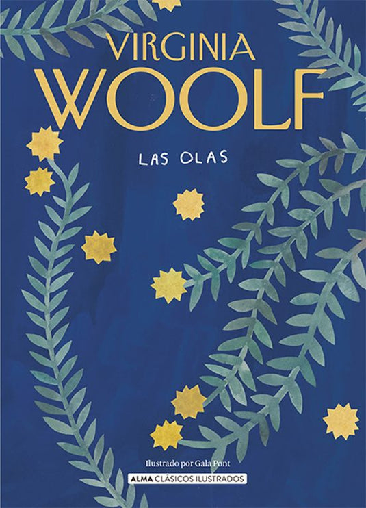 LAS OLAS - WOOLF, VIRGINIA (ED ALMA)