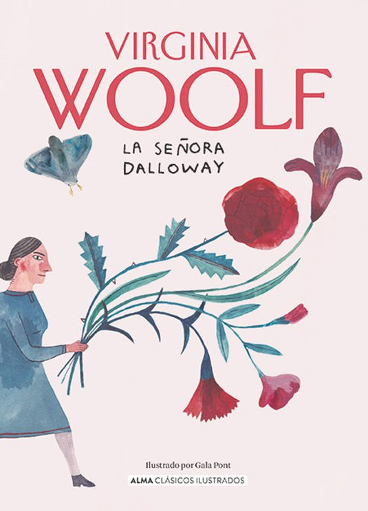 LA SEÑORA DALLOWAY - VIRGINIA WOOLF (ED ALMA)