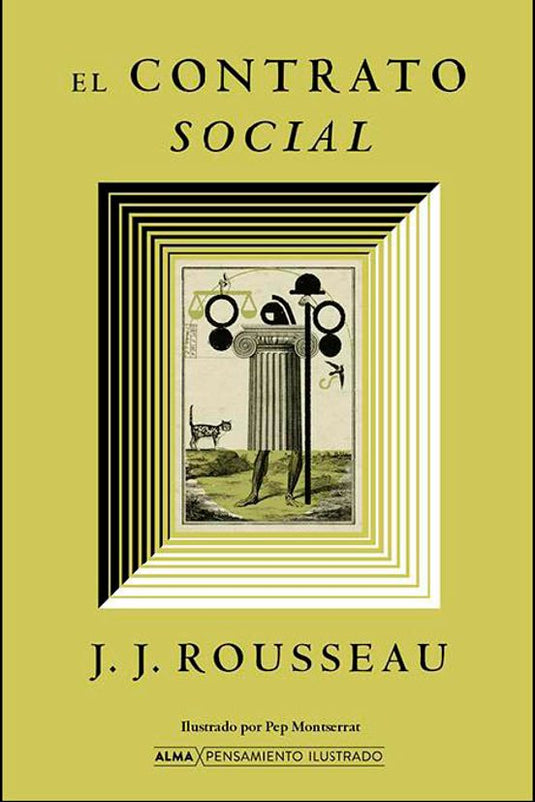 EL CONTRATO SOCIAL - ROUSSEAU, JEAN JACQUES