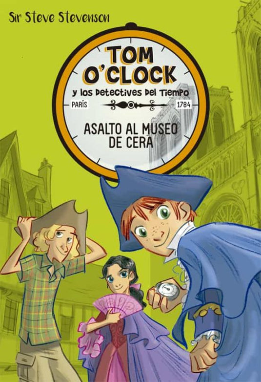 ASALTO AL MUSEO DE CERA: TOM O'CLOCK 1-STEVENSON, SIR STEVE