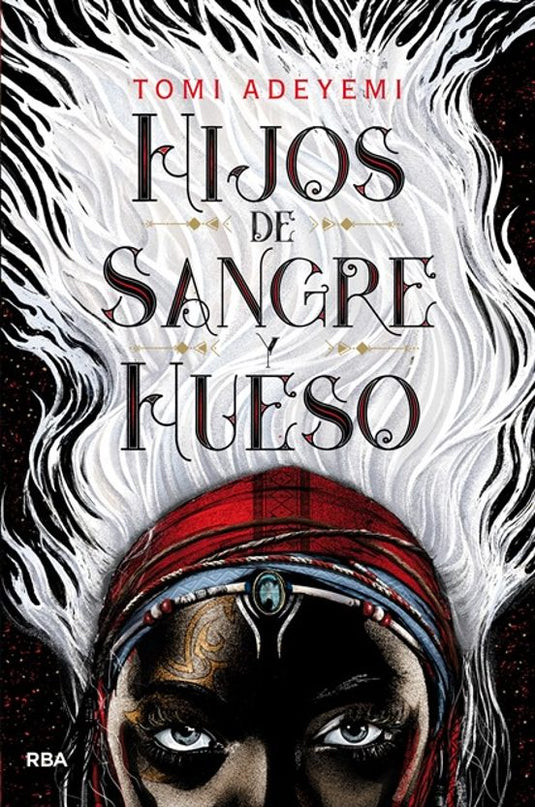 HIJOS DE SANGRE Y HUESO rust  Molino - ADEYEMI, TOMI