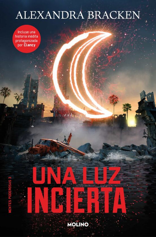 MENTES PODEROSAS 3. UNA LUZ INCIERTA rust edic 2018  Molino - BRACKEN, ALEXANDRA