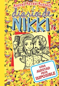 DIARIO DE NIKKI 14: UNA AMISTAD PEOR IMPOSIBLE td  Molino - RUSSELL, RACHEL RENEE