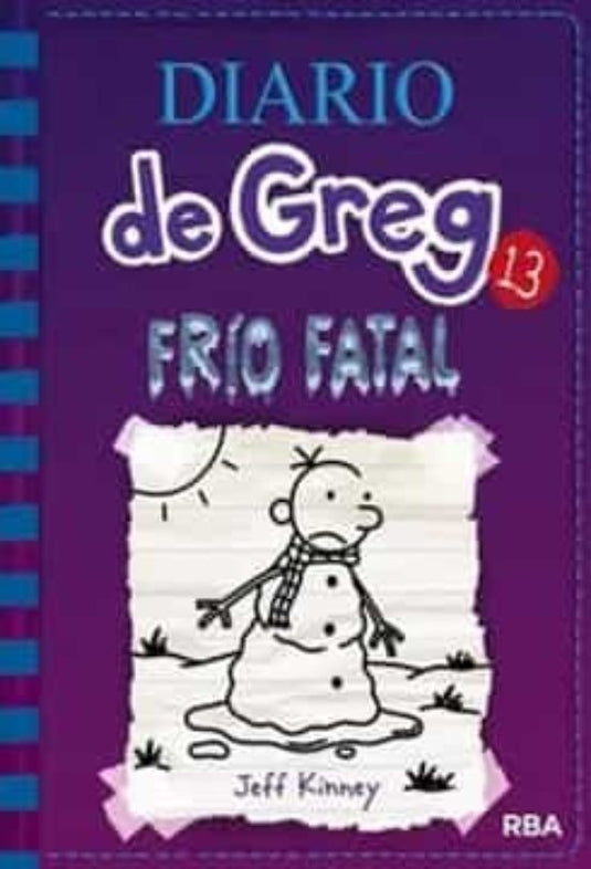 DIARIO DE GREG 13: FRIO FATAL rust  Molino - KINNEY, JEFF