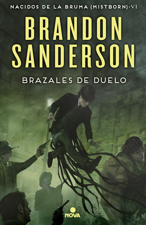 BRAZALES DE DUELO (NACIDOS DE LA BRUMA 6) - BRANDON SANDERSON