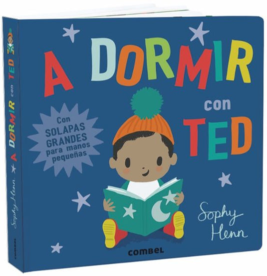 A DORMIR CON TED LIBRO CON SOLAPAS – SOPHY HENN