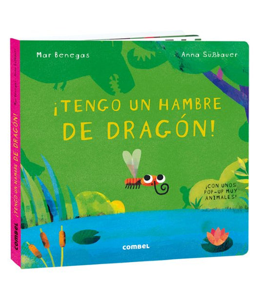 ¡TENGO UN HAMBRE DE DRAGON! LIBRO POP UP – MAR BENEGAS