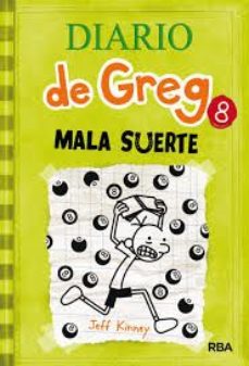 DIARIO DE GREG 8: MALA SUERTE -KINNEY, JEFF