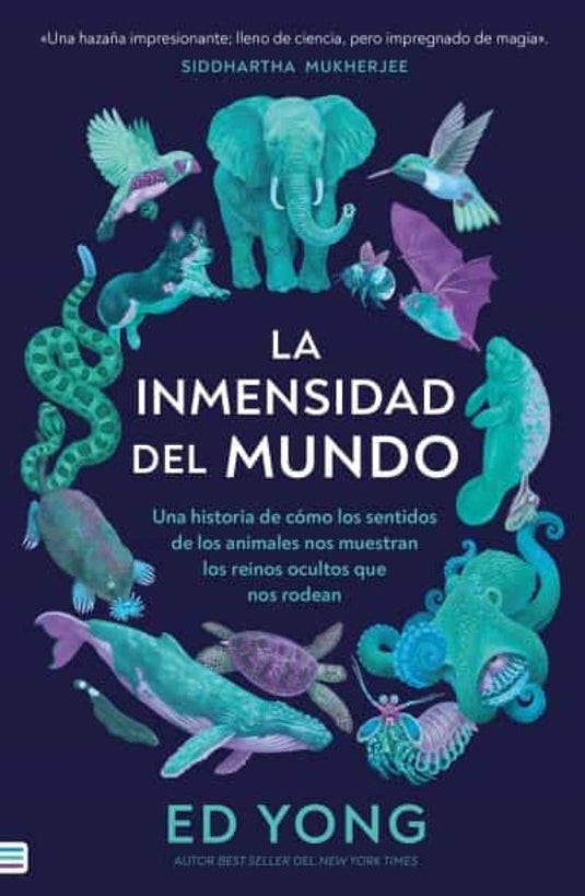 LA INMENSIDAD DEL MUNDO - ED YONG