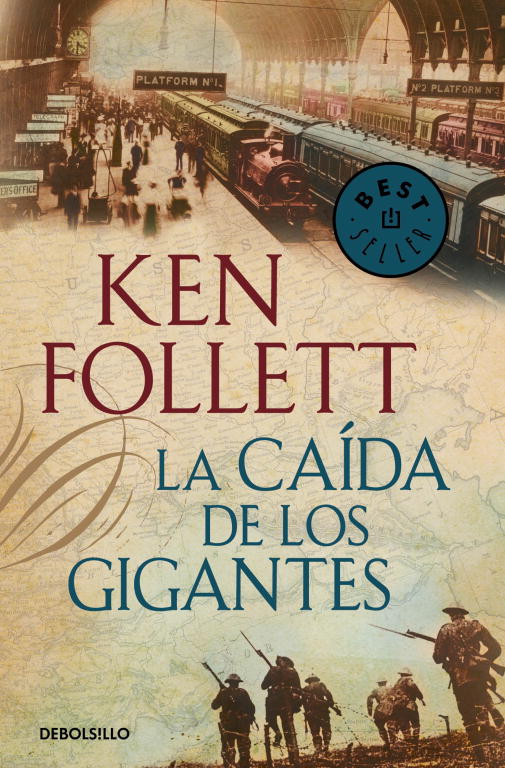 LA CAÍDA DE LOS GIGANTES - KEN FOLLETT