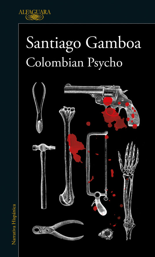 COLOMBIAN PSYCHO - SANTIAGO GAMBOA