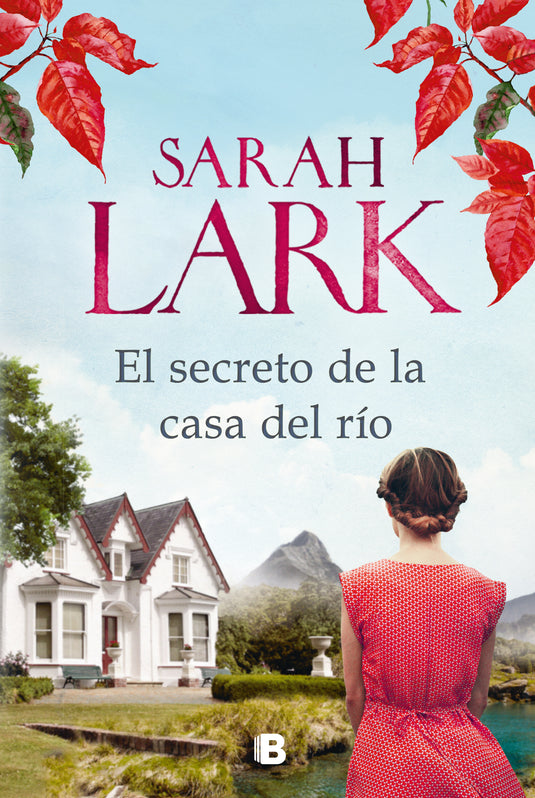 EL SECRETO DE LA CASA DEL RÍO - SARAH LARK