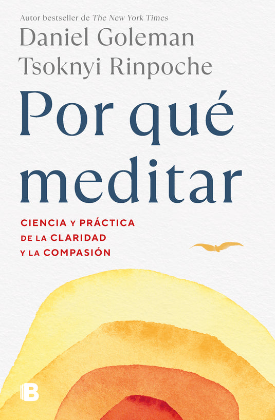 POR QUÉ MEDITAR - DANIEL GOLEMAN