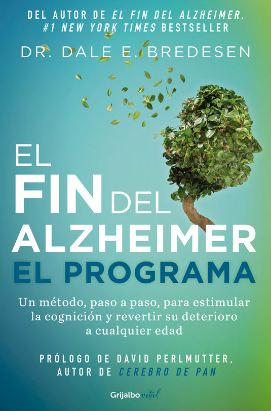 EL FIN DEL ALZHEIMER -  EL PROGRAMA - DALE BREDESEN