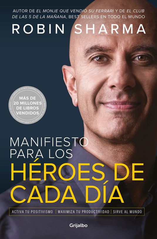 MANIFIESTO PARA LOS HÉROES DE CADA DÍA - ROBIN SHARMA