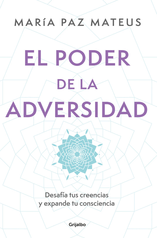 EL PODER DE LA ADVERSIDAD - MARÍA PAZ MATEUS