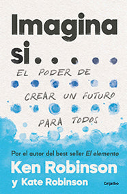 IMAGINA SI... - KEN ROBINSON