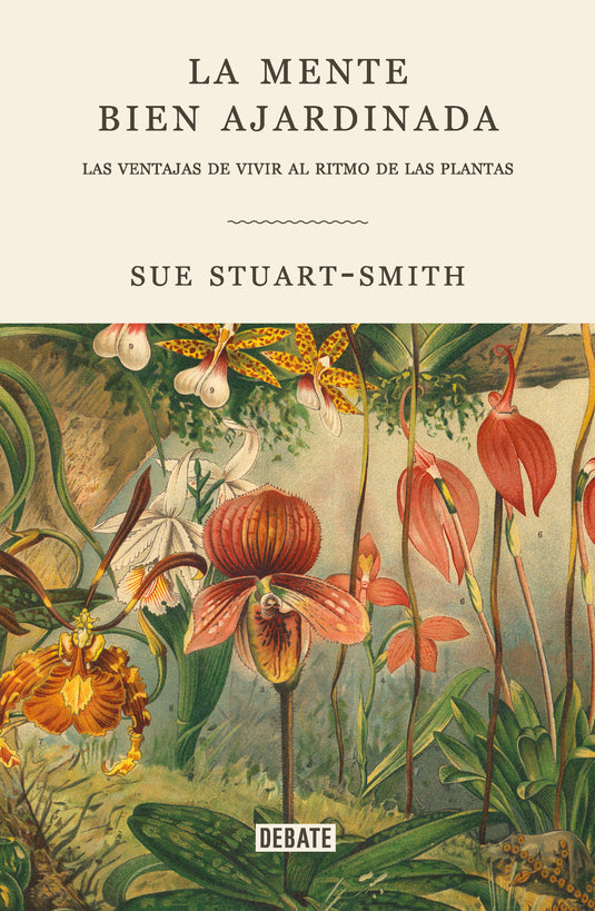 LA MENTE BIEN AJARDINADA - SUE STUART-SMITH