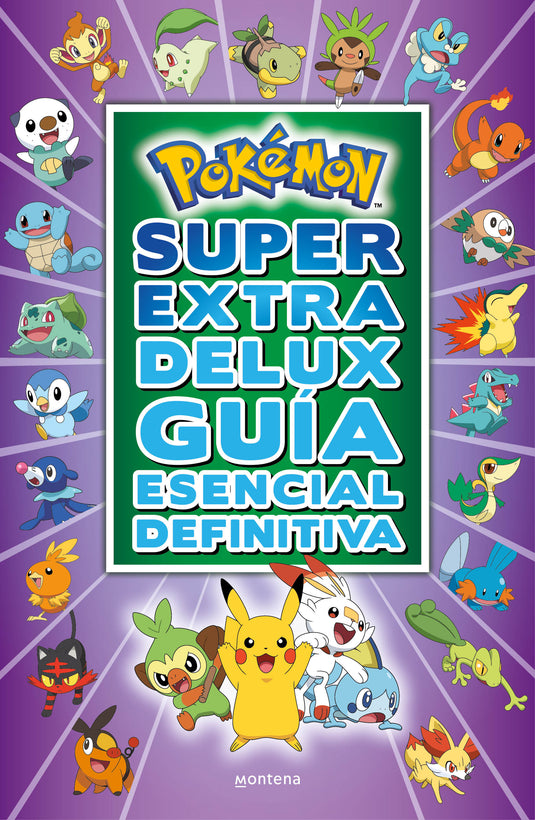 POKÉMON SÚPER EXTRA DELUX GUÍA ESENCIAL DEFINITIVA - POKEMON POKEMON