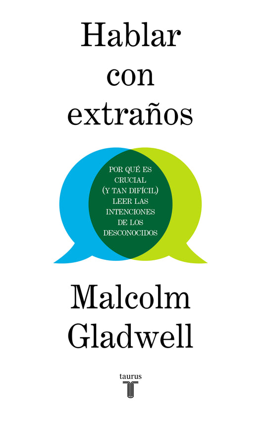 HABLAR CON EXTRAÑOS - MALCOLM GLADWELL