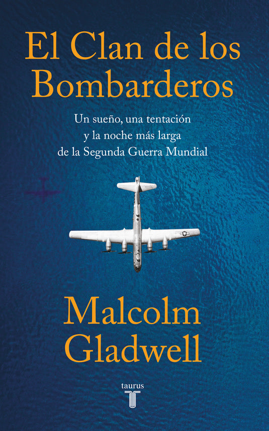 EL CLAN DE LOS BOMBARDEROS - MALCOLM GLADWELL