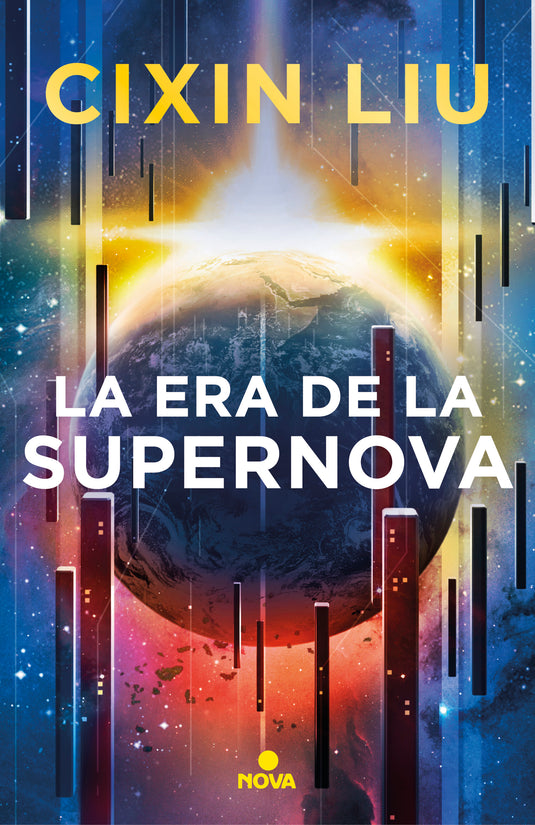 LA ERA DE LA SUPERNOVA - LIU CIXIN