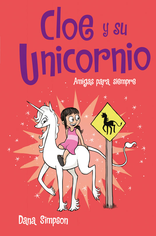 AMIGAS PARA SIEMPRE (CLOE Y SU UNICORNIO 5) - DANA SIMPSON