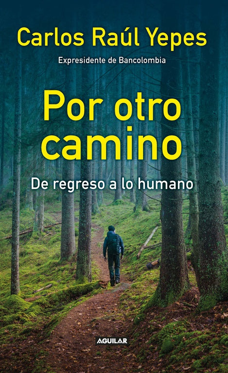 POR OTRO CAMINO - CARLOS RAÚL YEPES