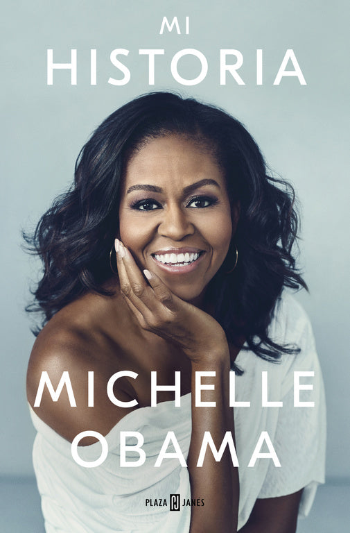 MI HISTORIA - MICHELLE OBAMA