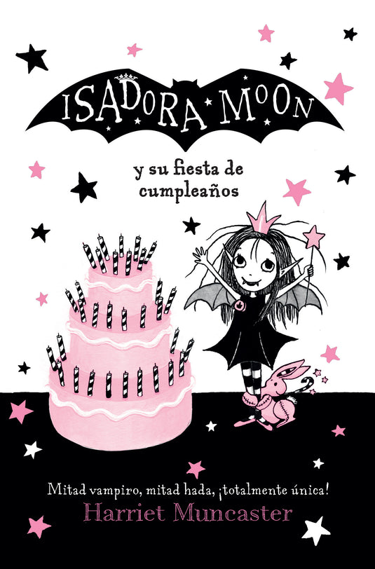 ISADORA MOON Y SU FIESTA DE CUMPLEAÑOS - HARRIET MUNCASTER