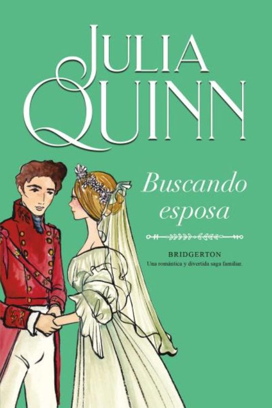 BUSCANDO ESPOSA- BRIDGERTON #8- JULIA QUINN