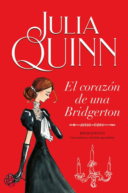 EL CORAZON DE UNA - BRIDGERTON #6- JULIA QUINN