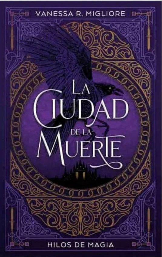 CIUDAD DE LA MUERTE, LA (COL)- MIGLIORE, VANESSA R.