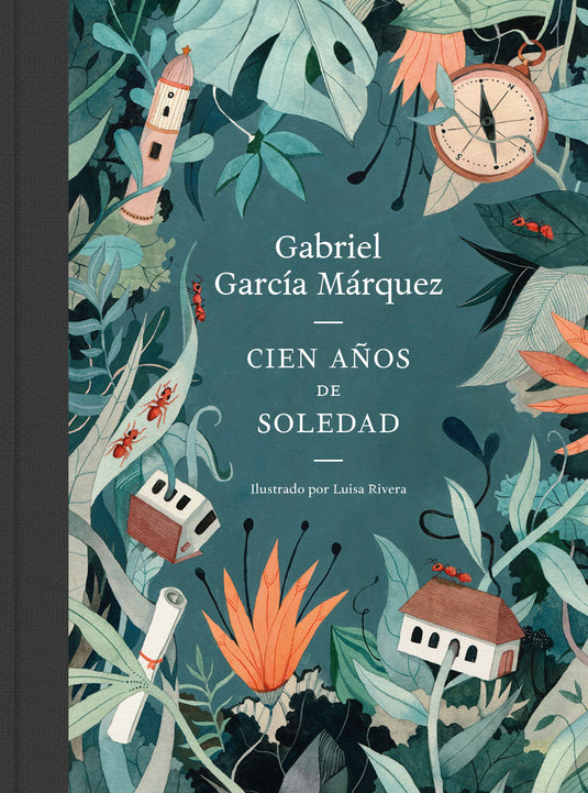 CIEN AÑOS DE SOLEDAD (EDICIÓN ILUSTRADA) - GABRIEL GARCÍA MÁRQUEZ