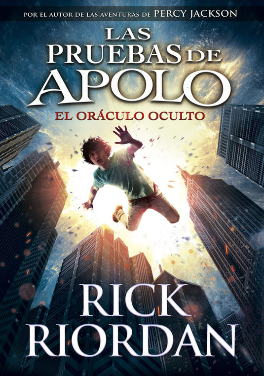 LAS PRUEBAS DE APOLO 1 - EL ORÁCULO OCULTO - RICK RIORDAN