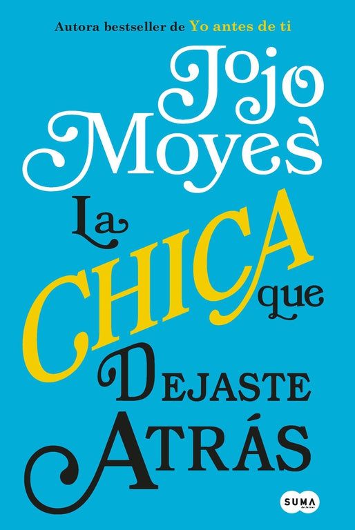 LA CHICA QUE DEJASTE ATRÁS - JOJO MOYES