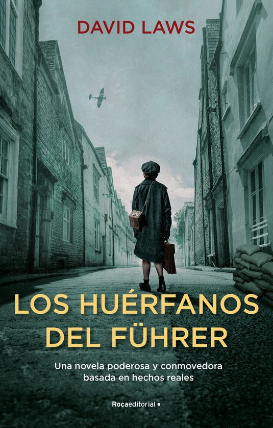 LOS HUÉRFANOS DEL FUHRER - DAVID LAWS