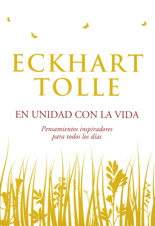 EN UNIDAD CON LA VIDA - ECKHART TOLLE