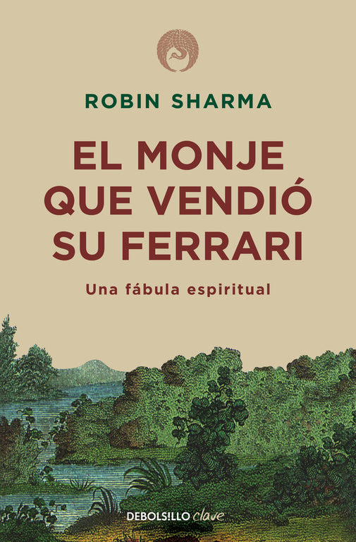 EL MONJE QUE VENDIÓ SU FERRARI - ROBIN SHARMA