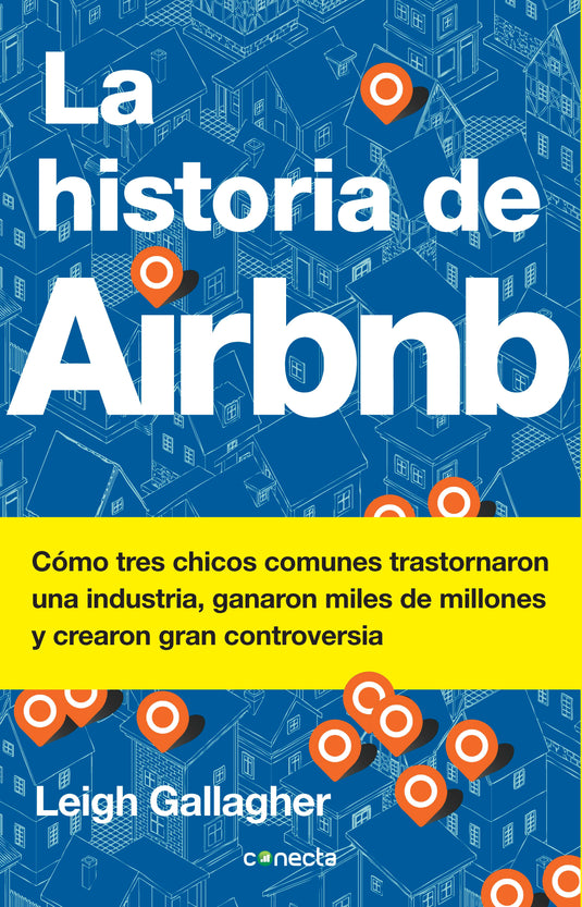 LA HISTORIA DE AIRBNB - LEIGH GALLAGHER