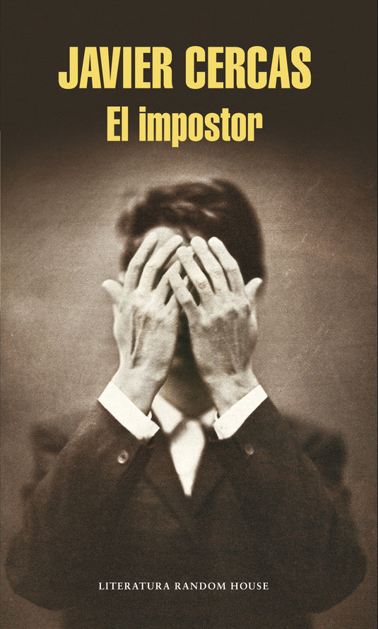 EL IMPOSTOR - JAVIER CERCAS