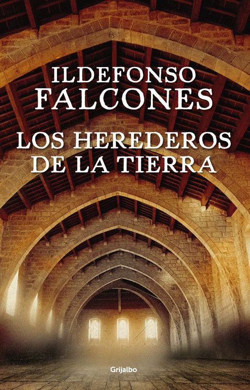 LOS HEREDEROS DE LA TIERRA - ILDEFONSO FALCONES