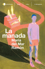LA MANADA- MARIA DEL MAR RAMÓN