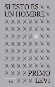 SI ESTO ES UN HOMBRE._ PRIMO LEVI